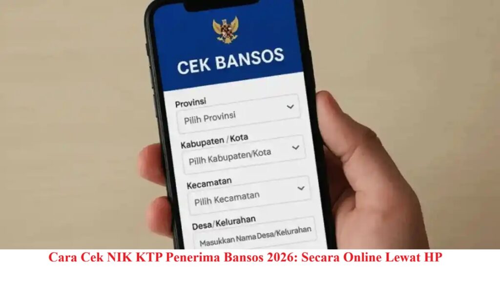 NIK KTP Cek Status Bansos Kemensos 2026 Lewat HP, Penerima Langsung Terlihat