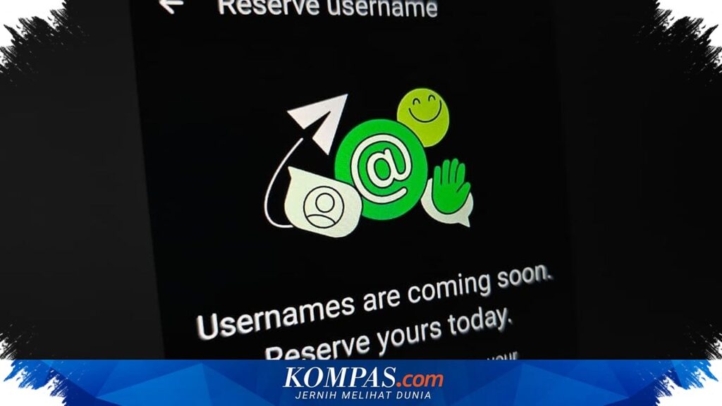 Username WhatsApp Mulai Bisa Diamankan, Pengguna Android Didorong Klaim Lebih Awal