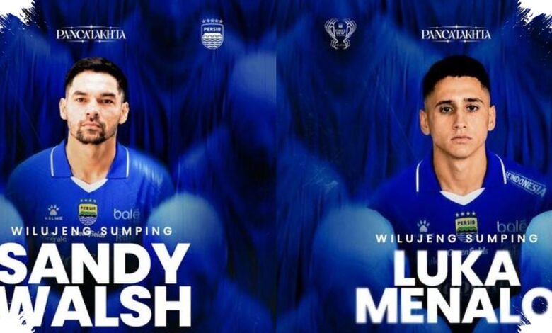Persib Kunci Sandy Walsh dan Luka Menalo, Fondasi Skuad Baru Mulai Terbentuk