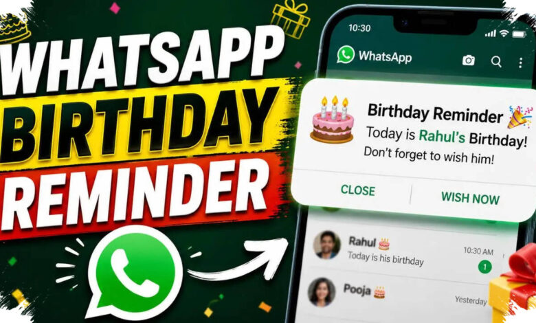 WhatsApp Siapkan Pengingat Ulang Tahun, Ucapan Tak Lagi Mudah Terlambat