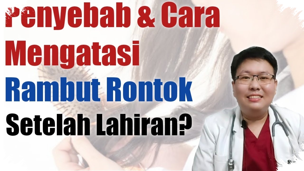 Rambut Rontok Usai Melahirkan Ternyata Umum, Ini Tanda yang Perlu Diwaspadai