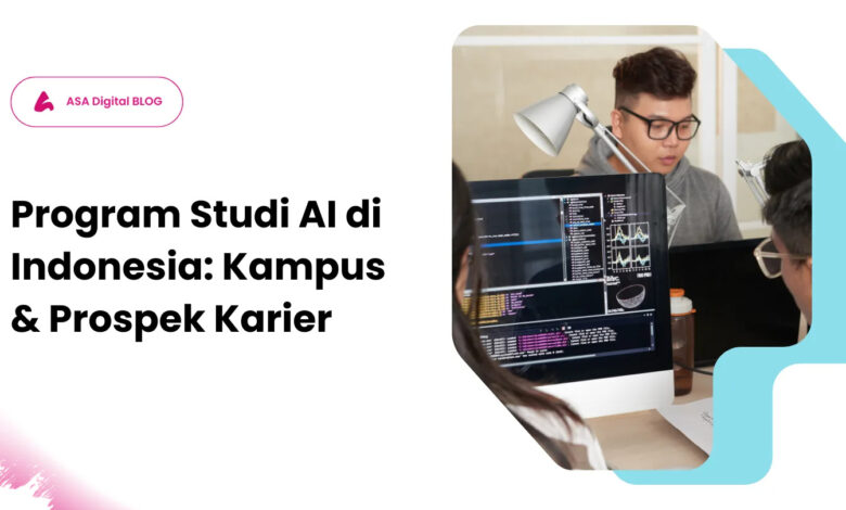16 Kampus Buka Jurusan AI di Indonesia, Pilihannya Kini Jauh Lebih Luas