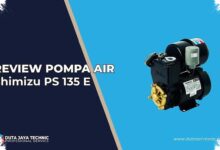 Shimizu PS-135 E Ternyata Halus dan Deras, Ini yang Membuatnya Menarik untuk Rumah Tangga