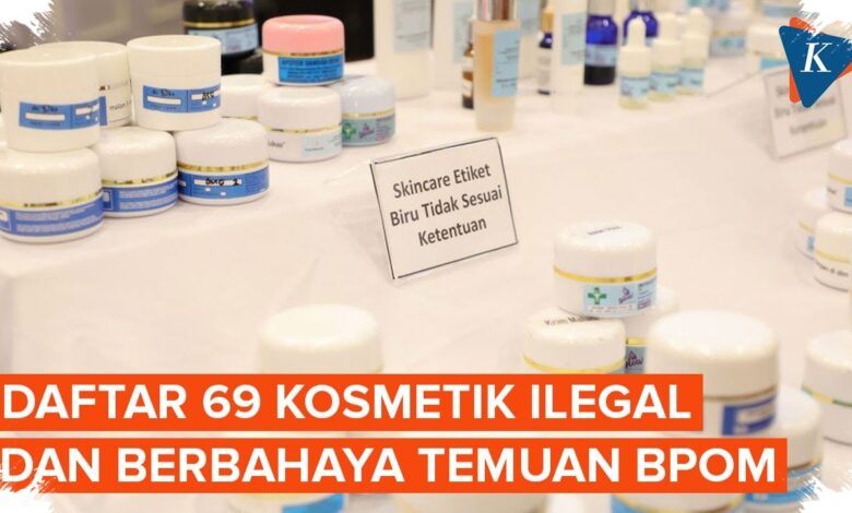 BPOM Cabut 14 Kosmetik Ilegal, Risiko Merkuri hingga Asam Retinoat Mengintai