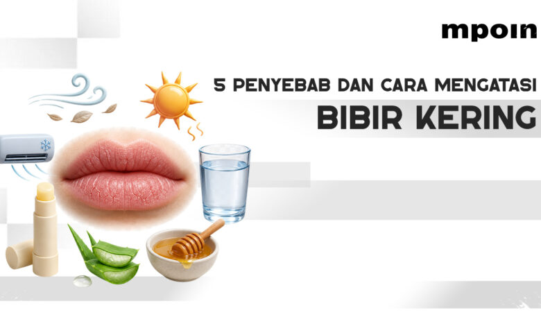 5 Kebiasaan agar Bibir Tak Makin Pecah-Pecah, Lip Balm Saja Belum Cukup