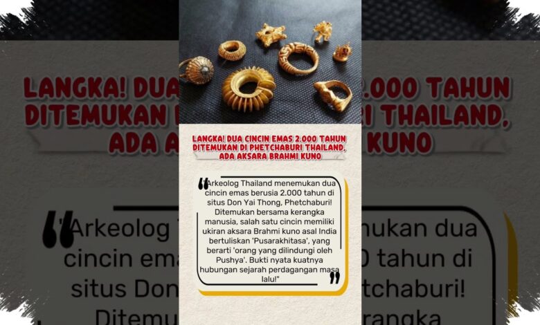 Ukiran Brahmi pada Cincin Emas 2.000 Tahun di Thailand Mengarah ke Jejak Pedagang India