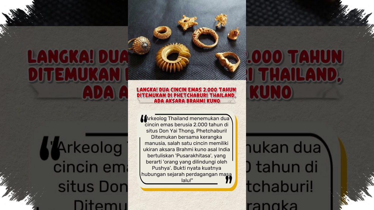 Ukiran Brahmi pada Cincin Emas 2.000 Tahun di Thailand Mengarah ke Jejak Pedagang India