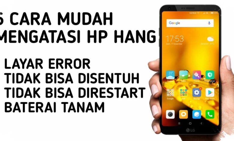 10 Langkah Saat HP Sering Hang, Data Penting Bisa Hilang Jika Terlambat Ditangani